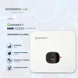 Inversor a la RED GroWatt MIN-10000TL-X2 220V AC 1