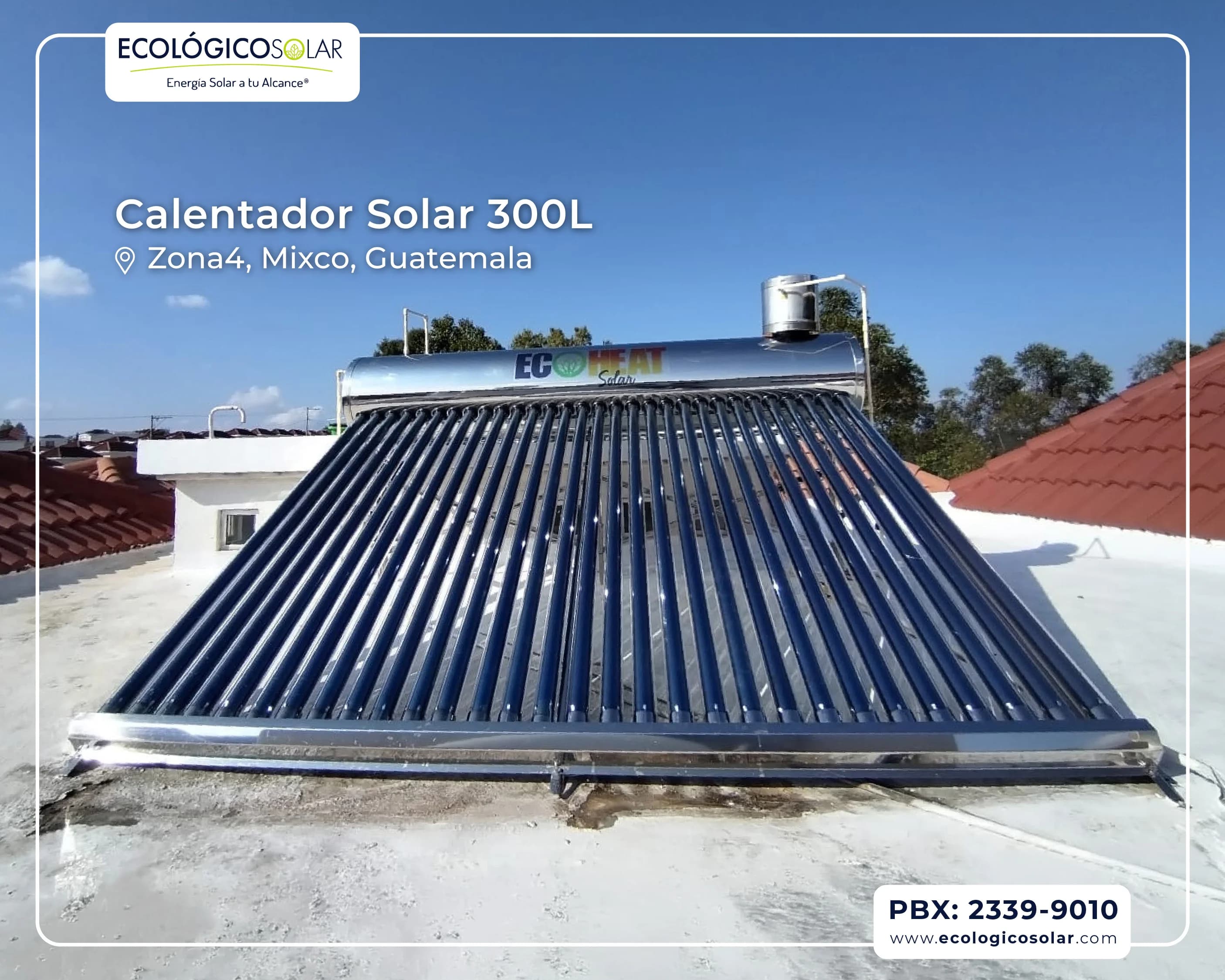 Aplicación Residencial - Calentador Solar 300L
